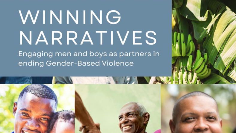 Winning Narratives – Engaging men and boys as partners in ending Gender-Based Violence